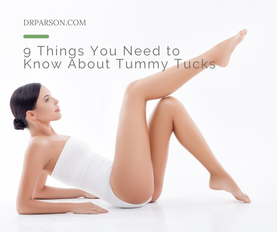 9 Things You Need to Know About Tummy Tucks | Dr. Shaun Parson