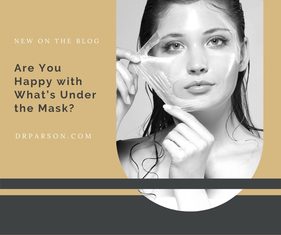 Are You Happy with What’s Under the Mask? | Dr. Shaun Parson