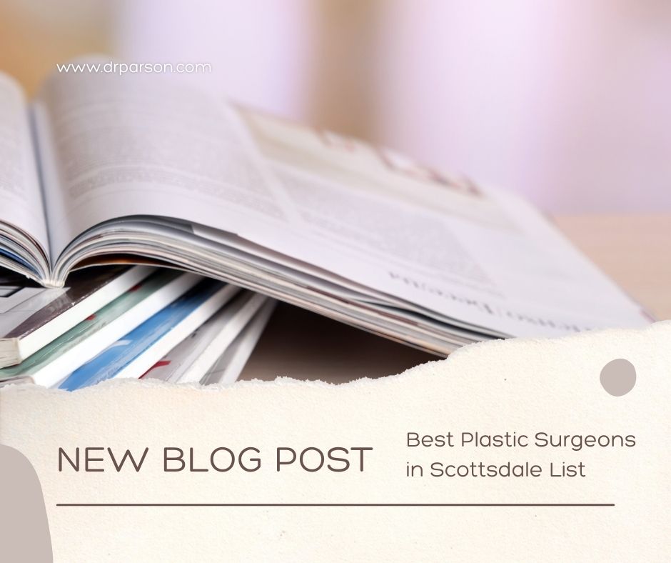 Best Plastic Surgeon in Scottsdale