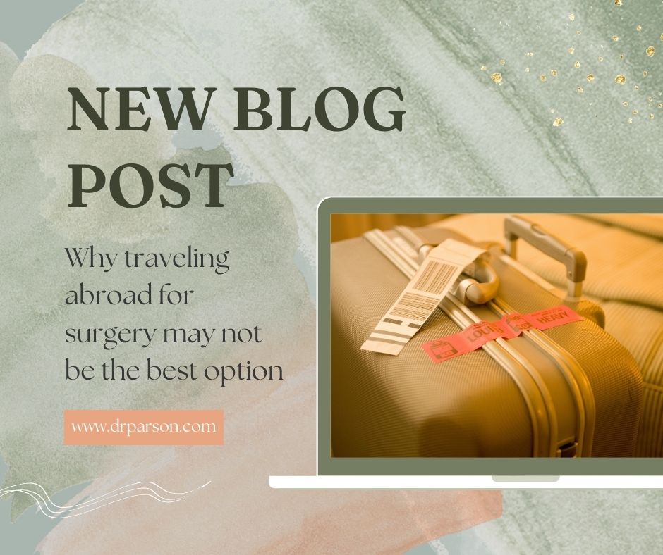 dangers overseas plastic surgery | Dr. Shaun Parson